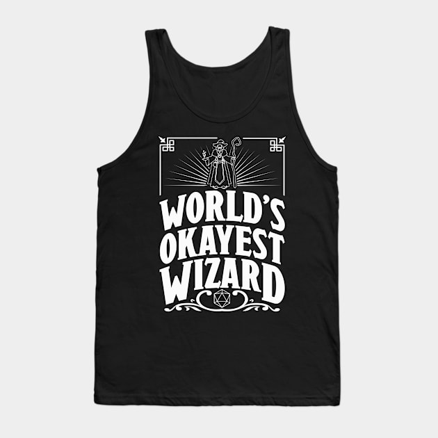 D&D Worlds Okayest Wizard Tank Top by Meta Cortex